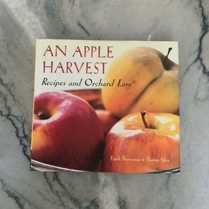 An Apple Harvest cookbook Recipes & Orchard Lore